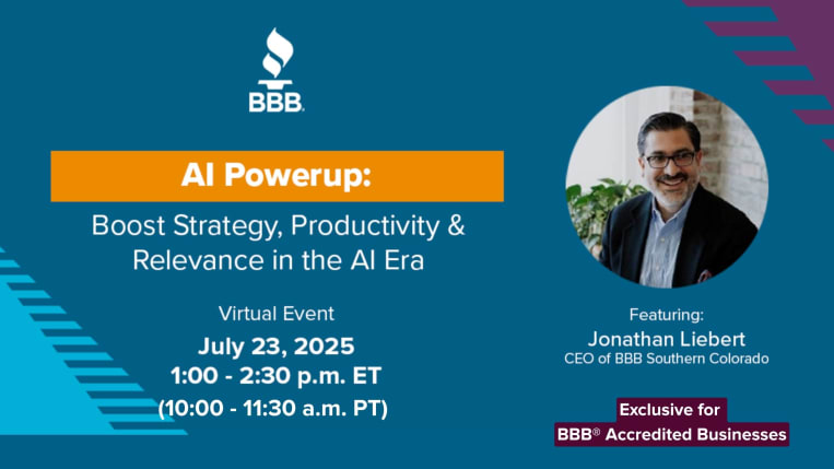Business headshot of Jonathan Liebert, CEO of BBB of Southern Colorado, with text overlay: "AI Powerup Virtual Event: 10 – 11:30 AM PT, Wednesday, July 23, 2025. Exclusive to BBB Accredited Businesses."