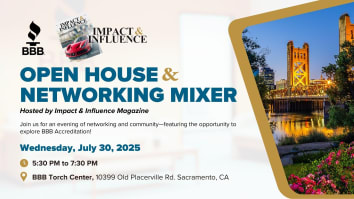 Promotional graphic for BBB's Summer Open House & Networking Night. Text reads: "Join us July 30, 2026, 5–7 PM, at the BBB Torch Center, 10399 Old Placerville Rd., Sacramento, CA." Includes the BBB torch logo and the Impact & Influence Magazine logo. Background features the Sacramento Tower Bridge at sunset.