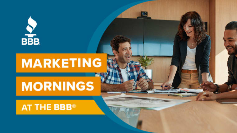 Marketing Mornings at the BBB attract business leaders from a wide range of industries to brainstorm how they can improve local marketing efforts. Image shows three employees gathered at a table in enthusiastic conversation.